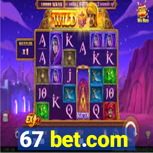 67 bet.com